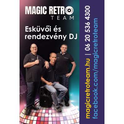 Magic Retro Team- Esküvői DJ, Retro DJ