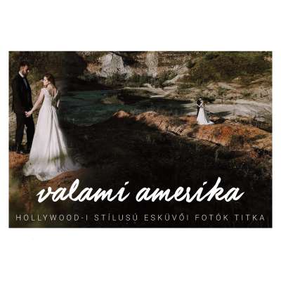 Hollywood-i stílusú esküvői fotók titka