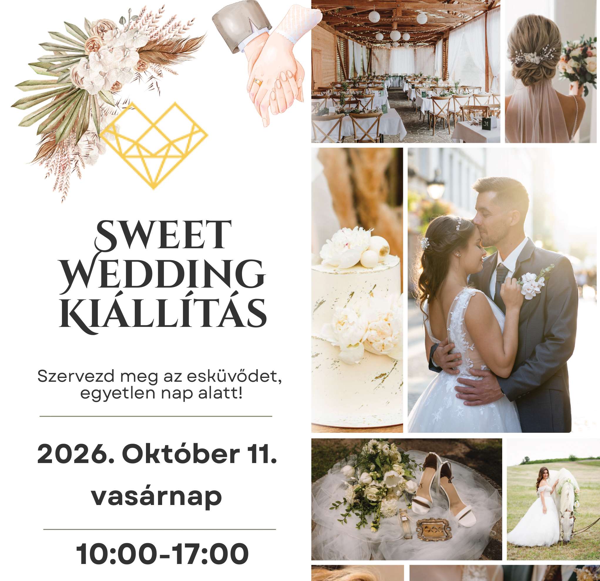 Sweet Wedding Kiállítás- esküvőt szervezünk